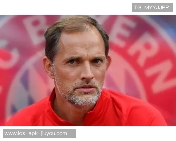 切尔西前教练图赫尔或将接替阿莫林担任国家队主帅